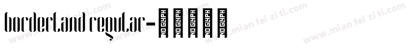 borderland regular字体转换